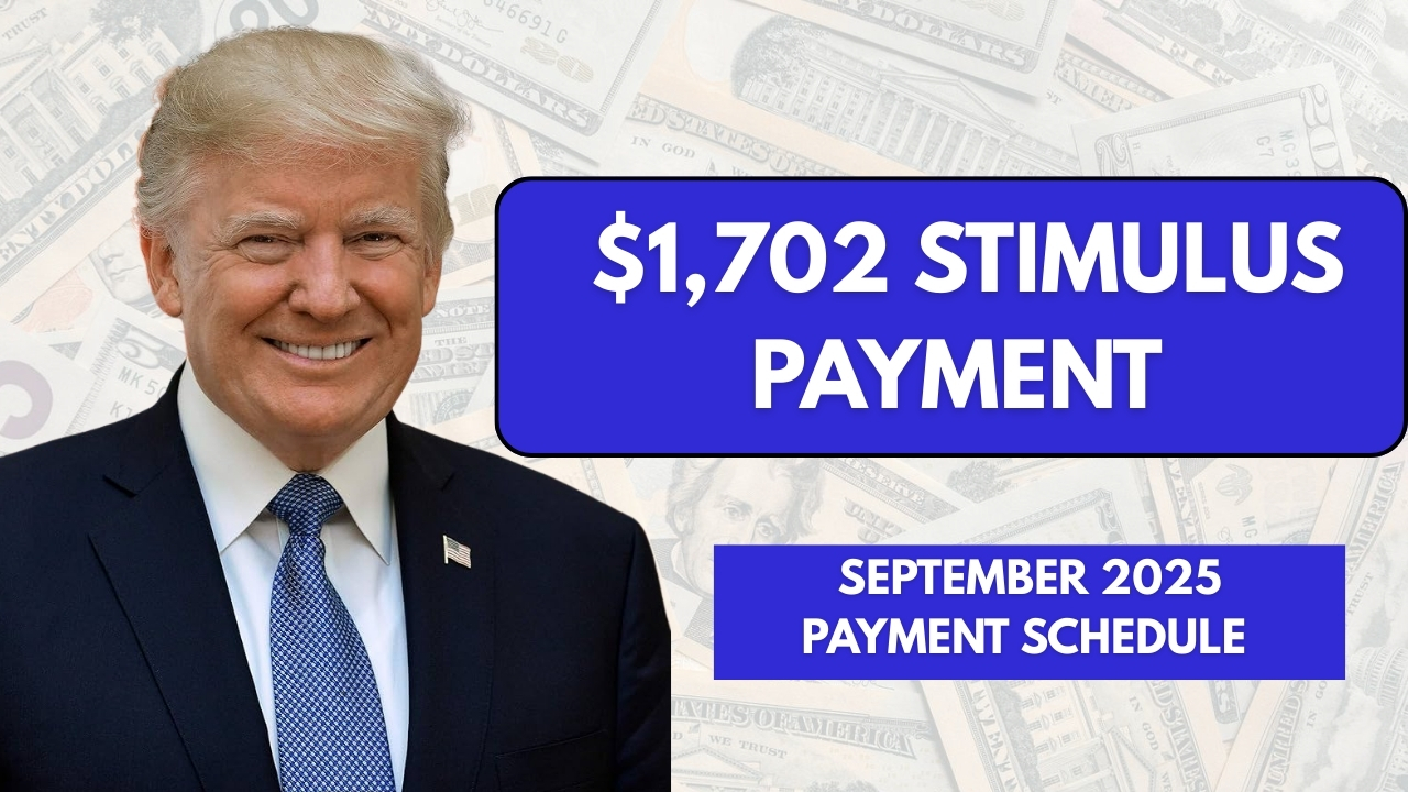 $1,702 Stimulus Payment September 2025